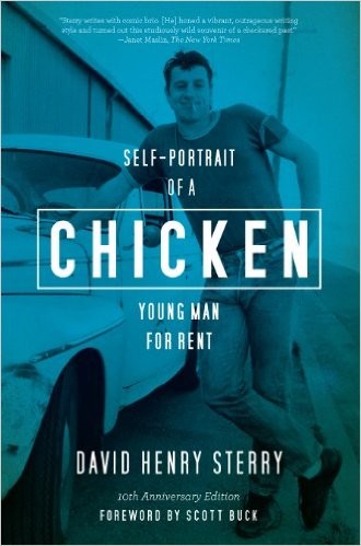 David Henry Sterry’s Chicken: Self-Portrait of a Young Man for Rent